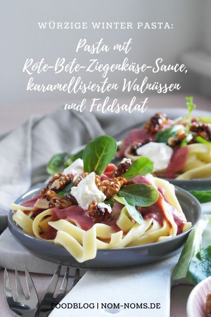 Pasta mit Rote-Bete-Ziegenkäse-Sauce, karamellisierten Walnüssen und Feldsalat